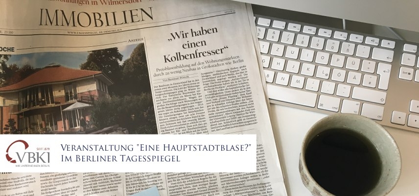 Bericht zur Veranstaltung "Eine Hauptstadtblase?" im Berliner Tagesspiegel