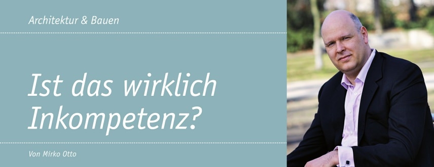 Gastbeitrag in der BERLINboxx: Ist das wirklich Inkompetenz?