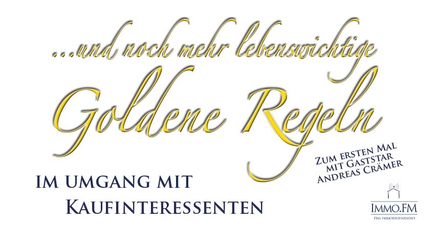 Die goldenen Regeln im Umgang mit Interessenten 2/3